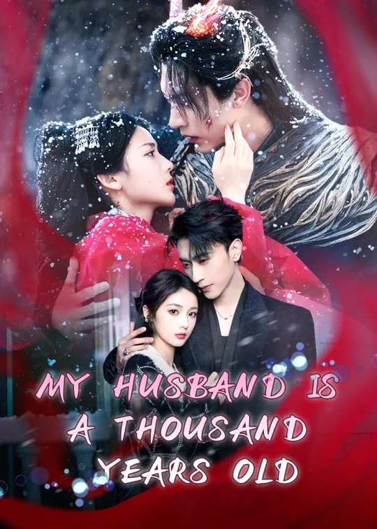 MY HUSBAND IS A THOUSAND YEARS OLD